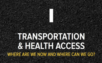 Transportation and Health Access: Where Are We Now and Where Can We Go?