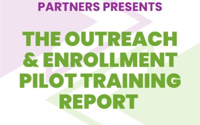 Outreach & Enrollment Pilot Training Report