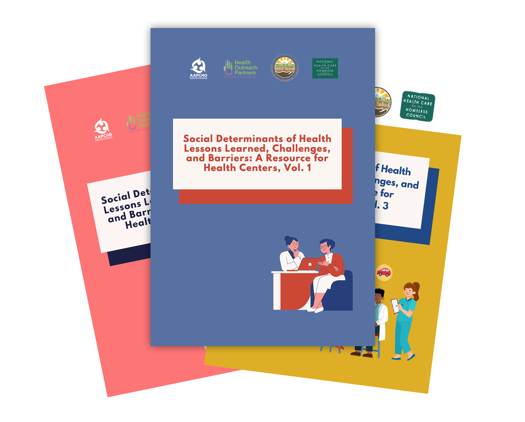 Social Determinants of Health Lessons Learned, Challenges, and Barriers Resources Volume 1-3